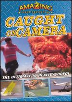 Amazing Video Collection: Caught on Camera | Available on VHS