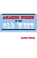 Amazing Women in the Old West