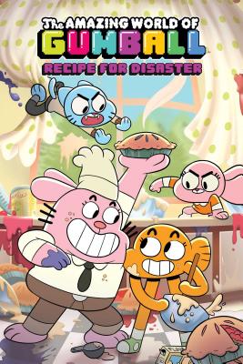 Amazing World of Gumball Original Graphic Novel: Recipe for Disaster: Recipe for Disaster - Bocquelet, Ben (Creator), and Brennan, Megan