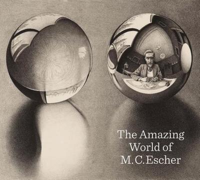 Amazing World of M.C. Escher - Piller, Micky, and Elliott, Patrick, and Peterse, Frans