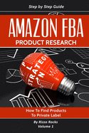 Amazon FBA: Product research: How to Find Products to Private Label