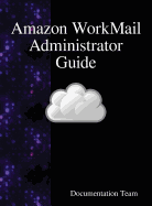 Amazon WorkMail Administrator Guide