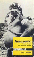 Amazonia: Man & Culture in a Counterfeit Paradise