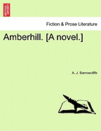 Amberhill. [A Novel.]