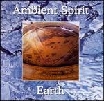Ambient Spirit: Earth