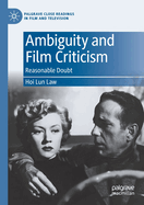 Ambiguity and Film Criticism: Reasonable Doubt
