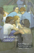 Ambiguous Evangelism