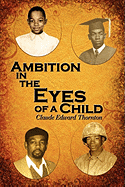 Ambition in the Eyes of a Child