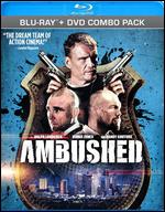 Ambushed [2 Discs] [Blu-ray/DVD] - Giorgio Serafini