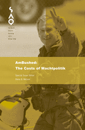 Ambushed: A Critique of Machtpolitik