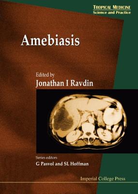 Amebiasis - Bhattacharya, A (Editor), and Stanley Jr, Samuel L (Editor), and Reed, S L (Editor)