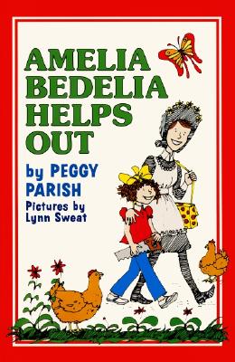 Amelia Bedelia Helps Out - Parish, Peggy