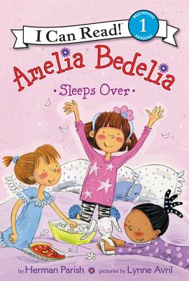Amelia Bedelia Sleeps Over - Parish, Herman