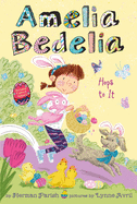 Amelia Bedelia Special Edition Holiday Chapter Book #3: Amelia Bedelia Hops to It