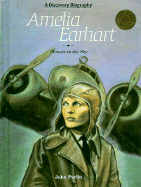 Amelia Earhart: Pioneer in the Sky