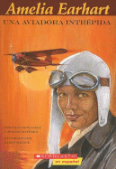 Amelia Earhart: Una Aviadora Intrepida
