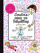 Amelia's Guide to Babysitting - 