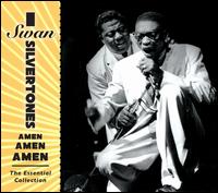 Amen Amen Amen: The Essential Collection - The Swan Silvertones