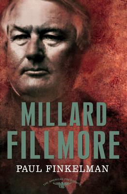 Amer Pres: Fillmore - Finkelman, Paul