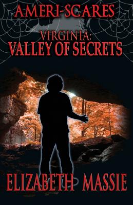 Ameri-Scares: Virginia: Valley of Secrets - Massie, Elizabeth