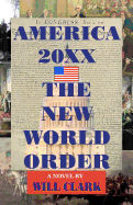 America 20xx: The New World Order