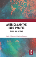 America and the Indo-Pacific: Trump and Beyond