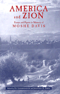America and Zion: Essays and Papers in Memory of Moshe Davis