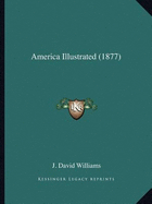 America Illustrated (1877)