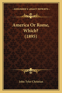 America or Rome, Which? (1895)