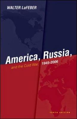 America, Russia and the Cold War 1945-2006 - LaFeber, Walter