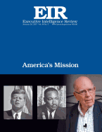 America?S Mission: Executive Intelligence Review; Volume 44, Issue 3