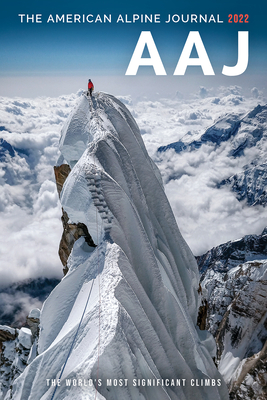 American Alpine Journal 2022: The World's Most Significant Climbs - American Alpine Club