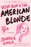 American Blonde: American Blonde: Book 4 in the Velva Jean series