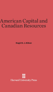 American Capital and Canadian Resources