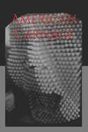 American Carnage: A Collection of Short Stories
