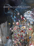American Cavewall Sonnets