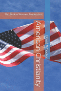 American Christianity: The Book of Romans, Modernized