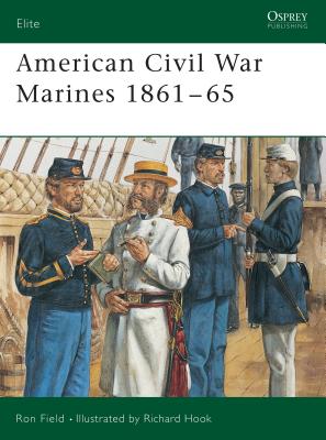 American Civil War Marines 1861-65 - Field, Ron