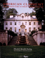 American Classicist: The Architecture of Philip Trammell Shutze