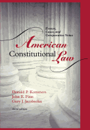 American Constitutional Law: Essays, Cases, and Comparative Notes - Kommers, Donald P