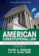 American Constitutional Law, Volume I: The Structure of Government