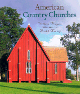 American Country Churches - Morgan, William, and Kurzaj, Radek (Photographer)