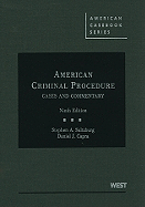 American Criminal Procedure: Cases and Commentary
