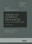 American Criminal Procedure, Supplement: Cases and Commentary