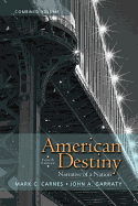 American Destiny: Narrative of a Nation, Combined Volume