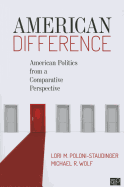American Difference: American Politics from a Comparative Perspective