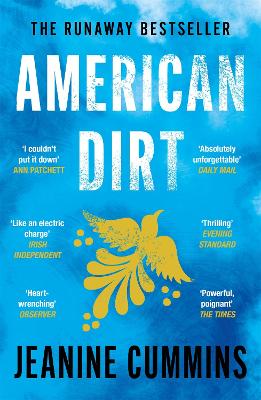 American Dirt: The heartstopping read that will live with you for ever - Cummins, Jeanine