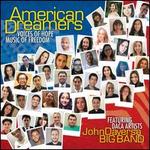 American Dreamers: Voices of Hope, Music of Freedom