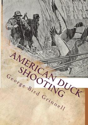 American Duck Shooting - Grinnell, George Bird