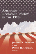 American Economic Policy in the 1990s